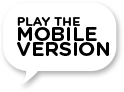 Play The Mobile Version